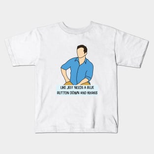 Like Jeff Needs a Blue Button Down and Khakis (Survivor Winners at War) Kids T-Shirt